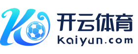 kaiyun官方网站|WWW.kaiyun guan fang wang zhan,COM